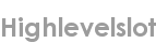 highlevelslot
