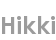 hikki