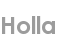 holla