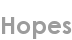 hopes
