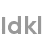idkl