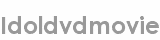 idoldvdmovie