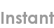 instant