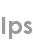 ips