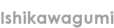 ishikawagumi