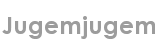 jugemjugem