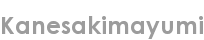 kanesakimayumi