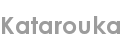 katarouka