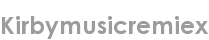 kirbymusicremiex