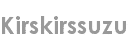 kirskirssuzu