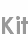 kit