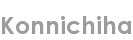 konnichiha