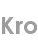 kro