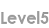 level5