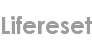 lifereset