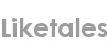liketales