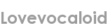 lovevocaloid