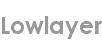 lowlayer