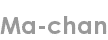 ma-chan