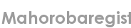 mahorobaregist