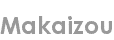 makaizou