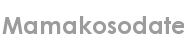 mamakosodate