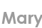 mary