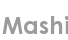 mashi