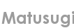 matusugi