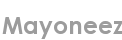 mayoneez