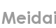 meidai