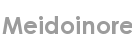 meidoinore
