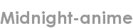 midnight-anime