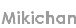 mikichan