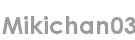 mikichan03