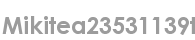 mikitea23531139t