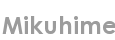mikuhime