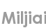 miljiai
