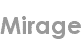 mirage