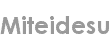 miteidesu