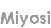 miyosi