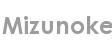 mizunoke