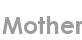 mother