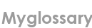 myglossary