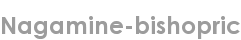 nagamine-bishopric