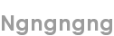ngngngng