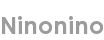 ninonino