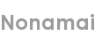 nonamai