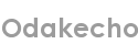 odakecho