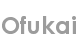 ofukai
